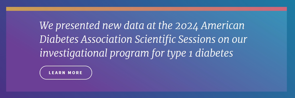 Vertex在美國糖尿病協會公布了VX-880治療1型糖尿病的1/2期研究的積極結果 Vertex在美國糖尿病協會公布了VX-880治療1型糖尿病的1/2期研究的積極結果