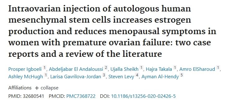 卵巢內(nèi)注射自體人間充質(zhì)干細(xì)胞可增加雌激素的產(chǎn)生并減輕卵巢早衰女性的更年期癥狀:兩項病例報告和一項文獻(xiàn)綜述 卵巢內(nèi)注射自體人間充質(zhì)干細(xì)胞可增加雌激素的產(chǎn)生并減輕卵巢早衰女性的更年期癥狀:兩項病例報告和一項文獻(xiàn)綜述