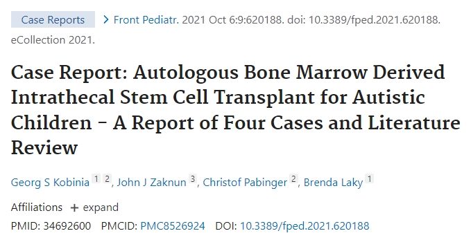 自體骨髓鞘內(nèi)干細胞移植治療自閉癥兒童的-四例病例報告 自體骨髓鞘內(nèi)干細胞移植治療自閉癥兒童的-四例病例報告