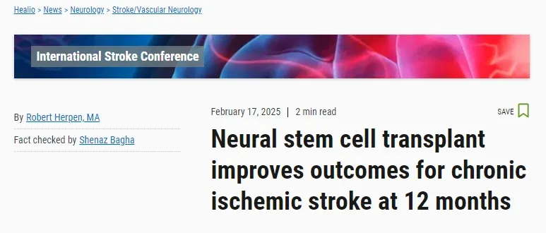 首次使用胚胎源性神經(jīng)干細(xì)胞 (NR1) 進(jìn)行腦內(nèi)移植治療慢性缺血性中風(fēng)的人體1/2a期研究 (NCT04631406)：12個(gè)月結(jié)果