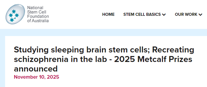 研究睡眠腦干細(xì)胞;在實驗室中重現(xiàn)精神分裂癥——2025年梅特卡夫獎公布 研究睡眠腦干細(xì)胞;在實驗室中重現(xiàn)精神分裂癥——2025年梅特卡夫獎公布